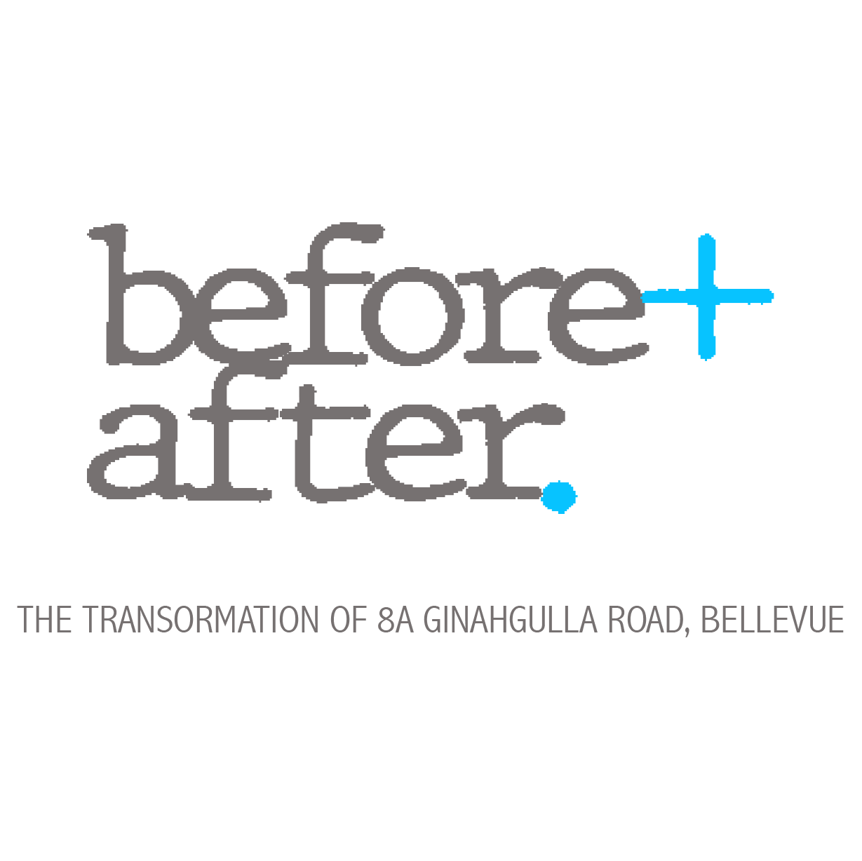 BEFORE AND AFTER - Geoform Architects